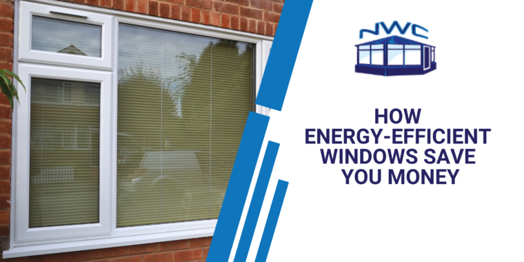 Energy-Efficient Windows to Save Your Money Blog Banner