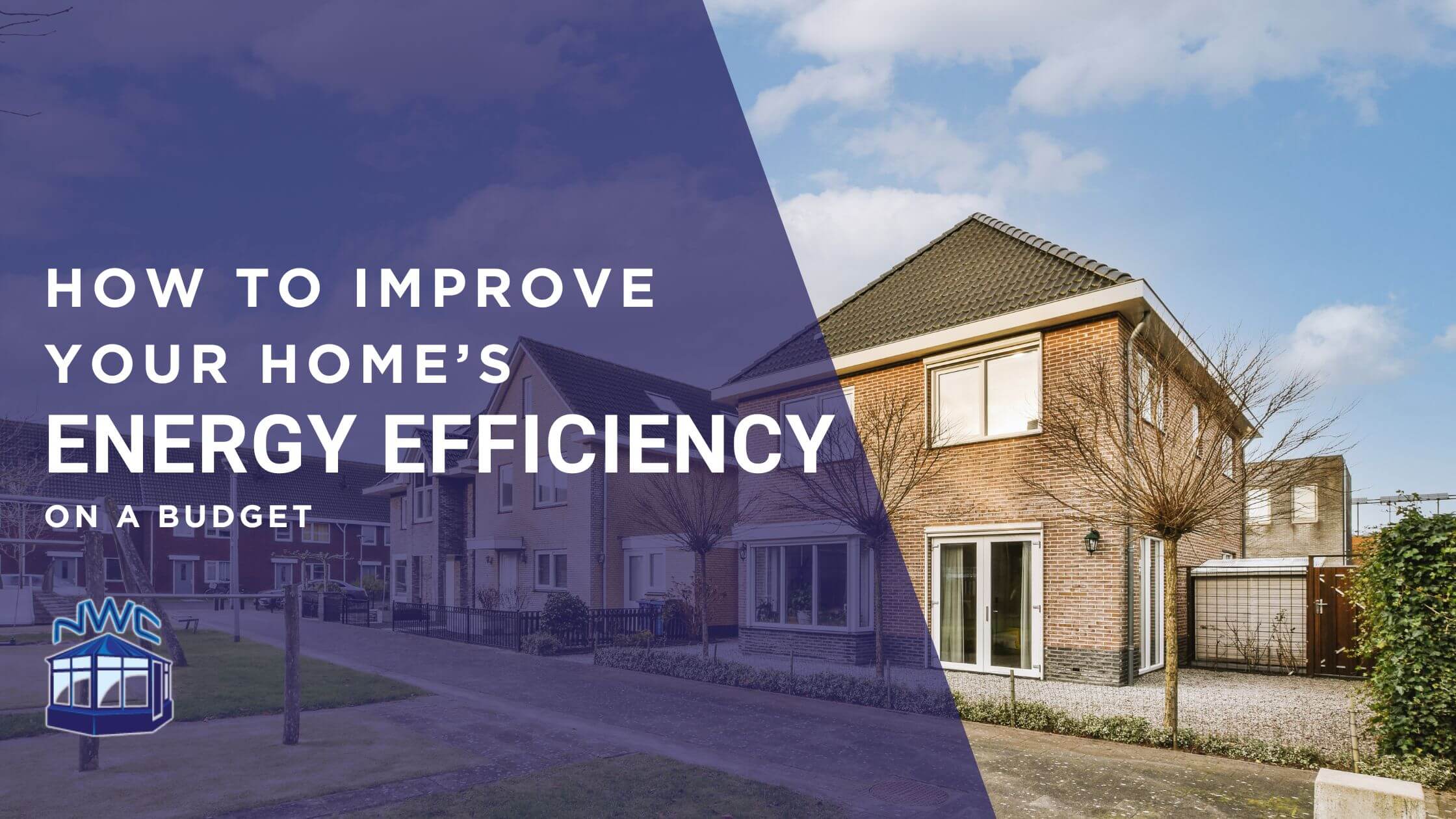 How to Improve Your Home’s Energy Efficiency on a Budget