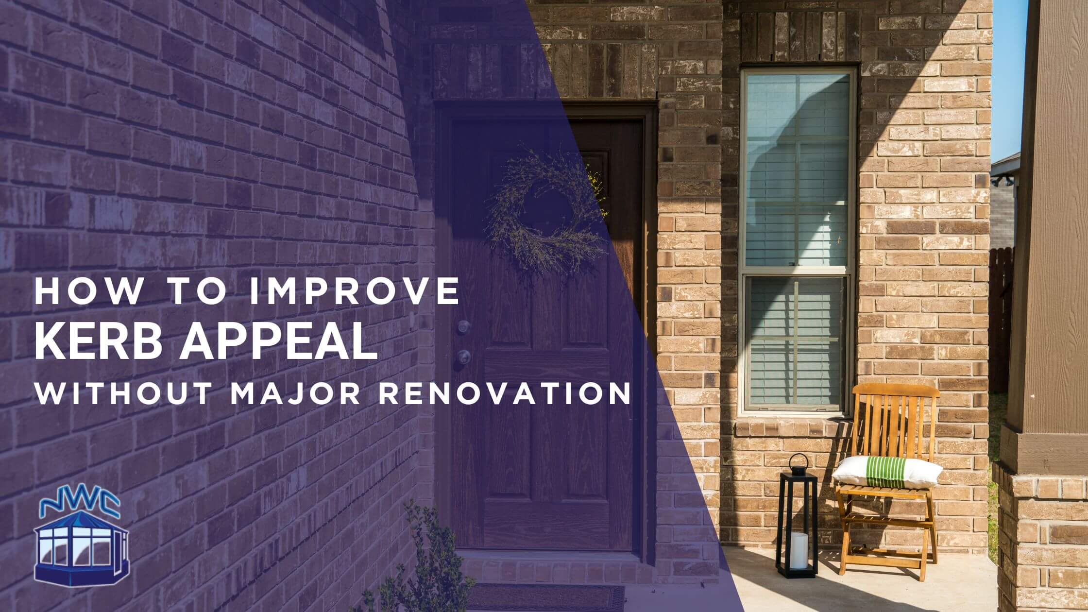 How to Improve Kerb Appeal Without Major Renovation
