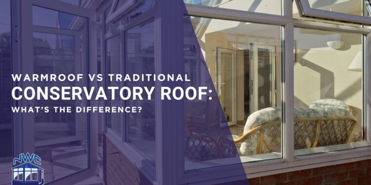 warmroof vs traditional roof conservatory, what is the difference?