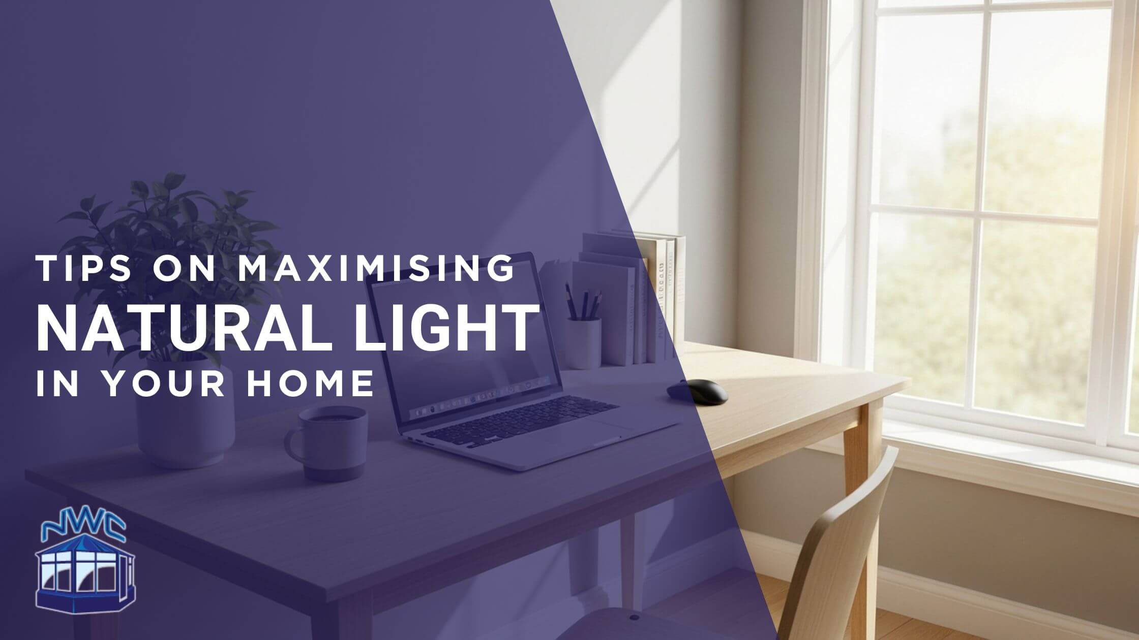 tips on maximising natural light in home - blog