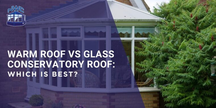 WARMroof vs Glass Conservatory - blog