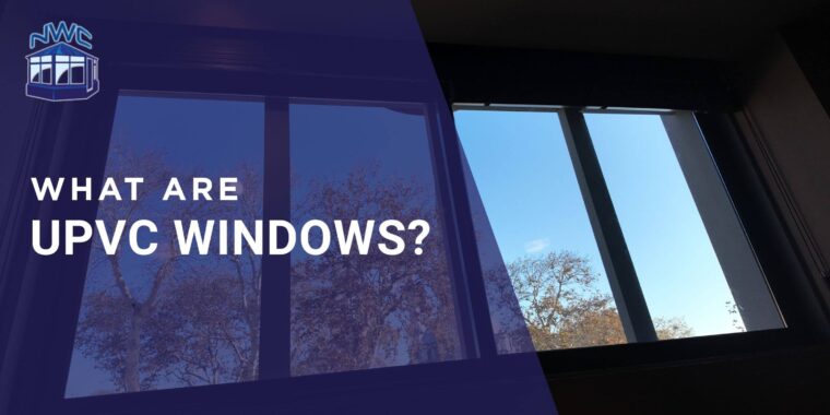 what are upvc windows? blog