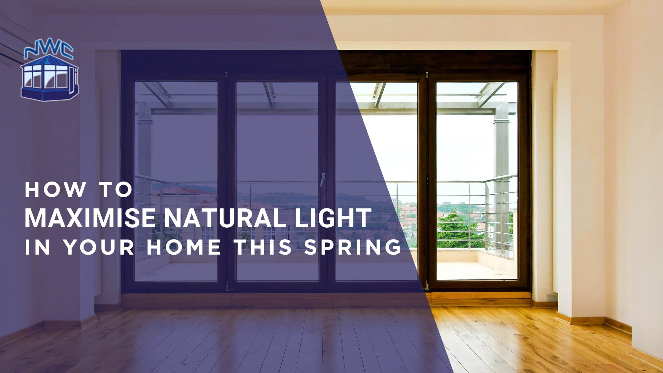 How to Maximise Natural Light in Your Home This Spring - blog